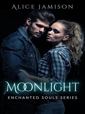 cover image of Enchanted Souls Series Moonlight